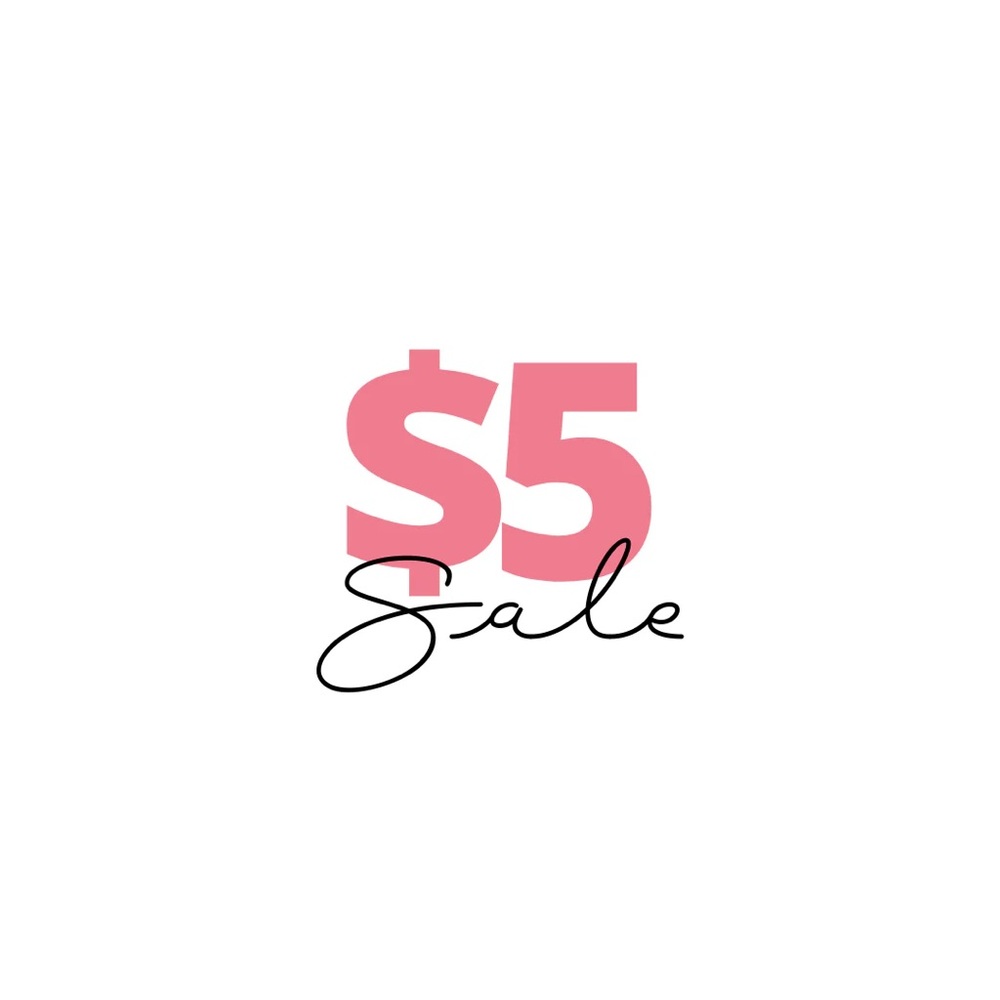 $5 CLOSET CLEAR OUT SALE
